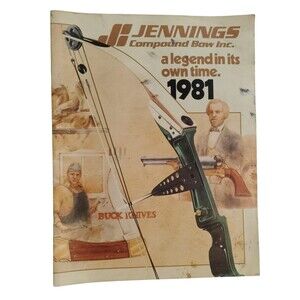 Vintage 1981 Jennings Compound Bow Legend In It Own Time Catalog Hunting Outdoor